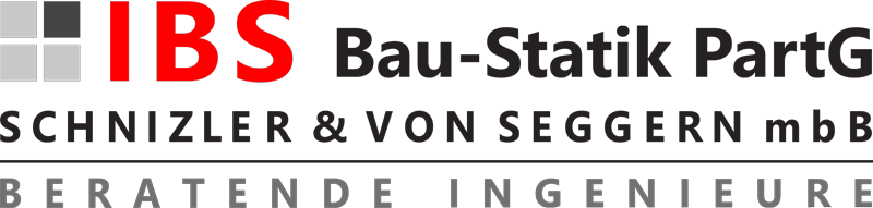 IBS Bau-Statik PartG
SCHNIZLER & VON SEGGERN mbB